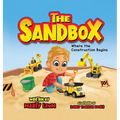 The Sandbox: Where the Construction Begins - Hardcover