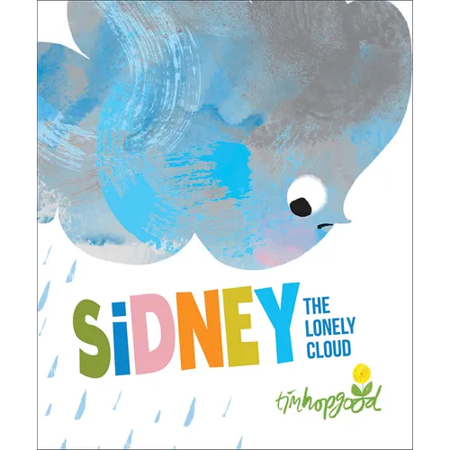 Sidney the Lonely Cloud - Hardcover