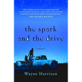 The Spark and the Drive - Paperback