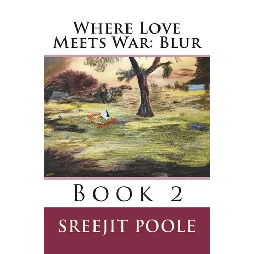 Where Love Meets War: Blur: Book 2 - Paperback