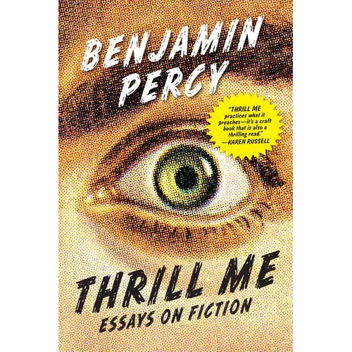 Thrill Me: Essays on Fiction - Paperback