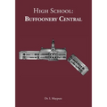 High School: Buffoonery Central - Paperback