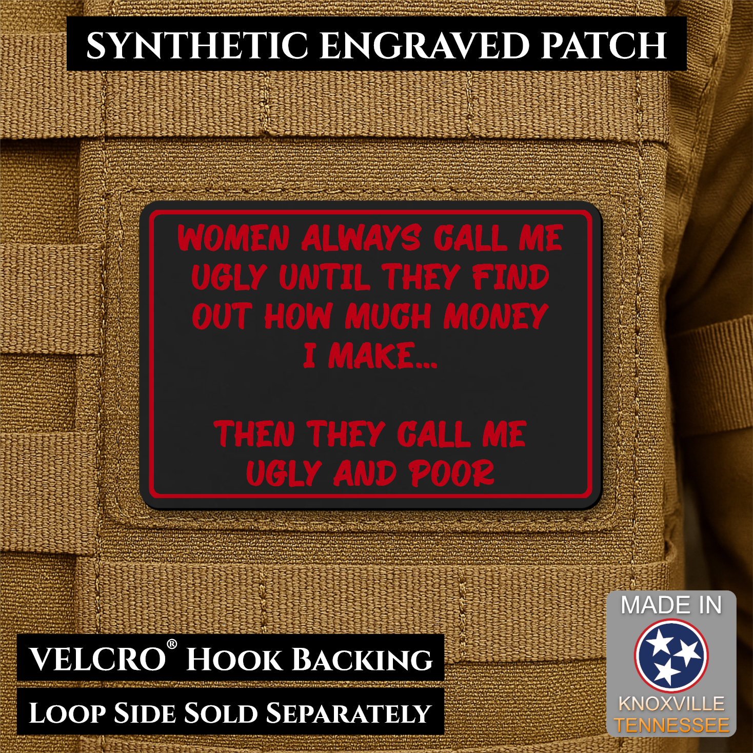 Ugly and Poor Funny Morale Patch | Made in USA | VELCRO® Brand Hook Backing