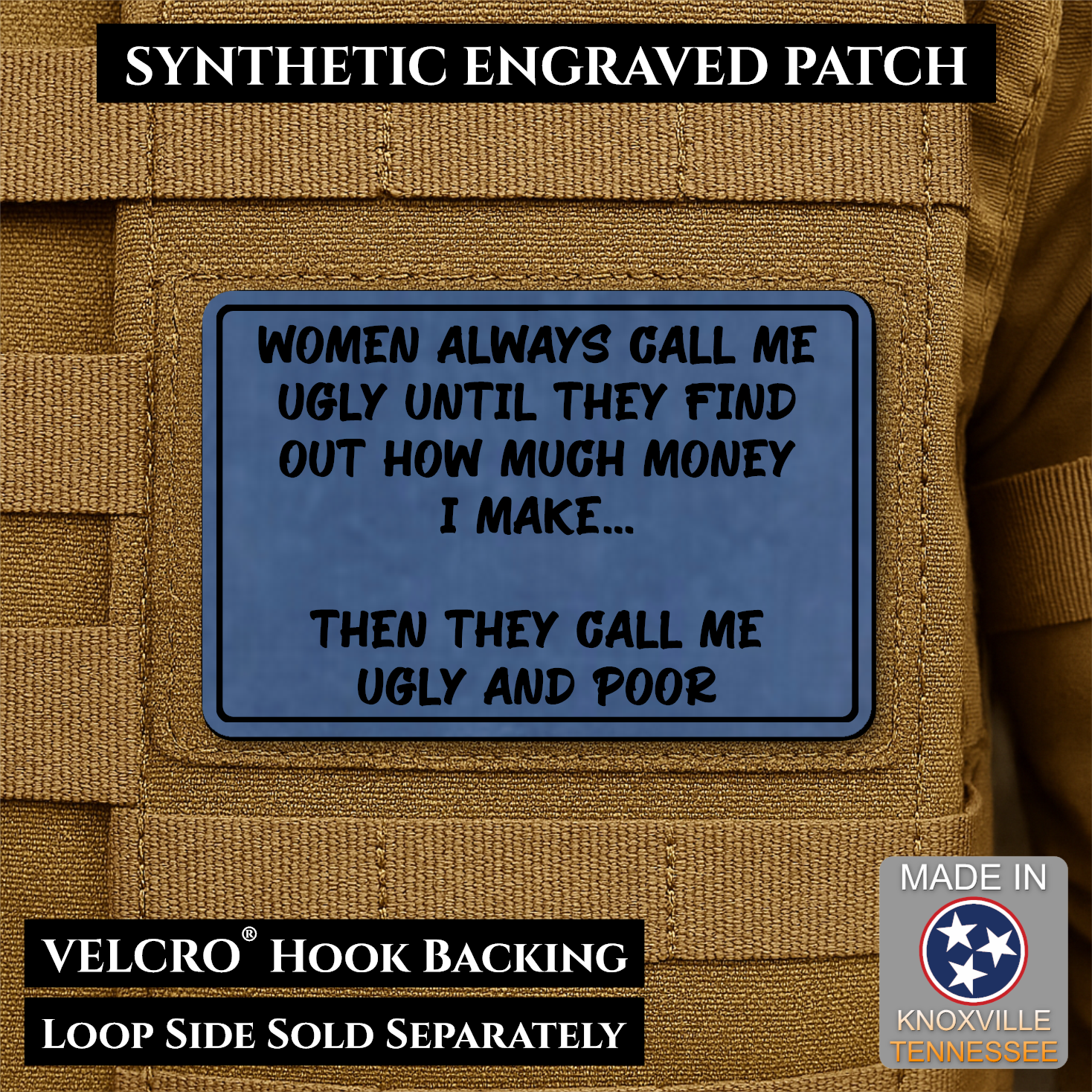 Ugly and Poor Funny Morale Patch | Made in USA | VELCRO® Brand Hook Backing