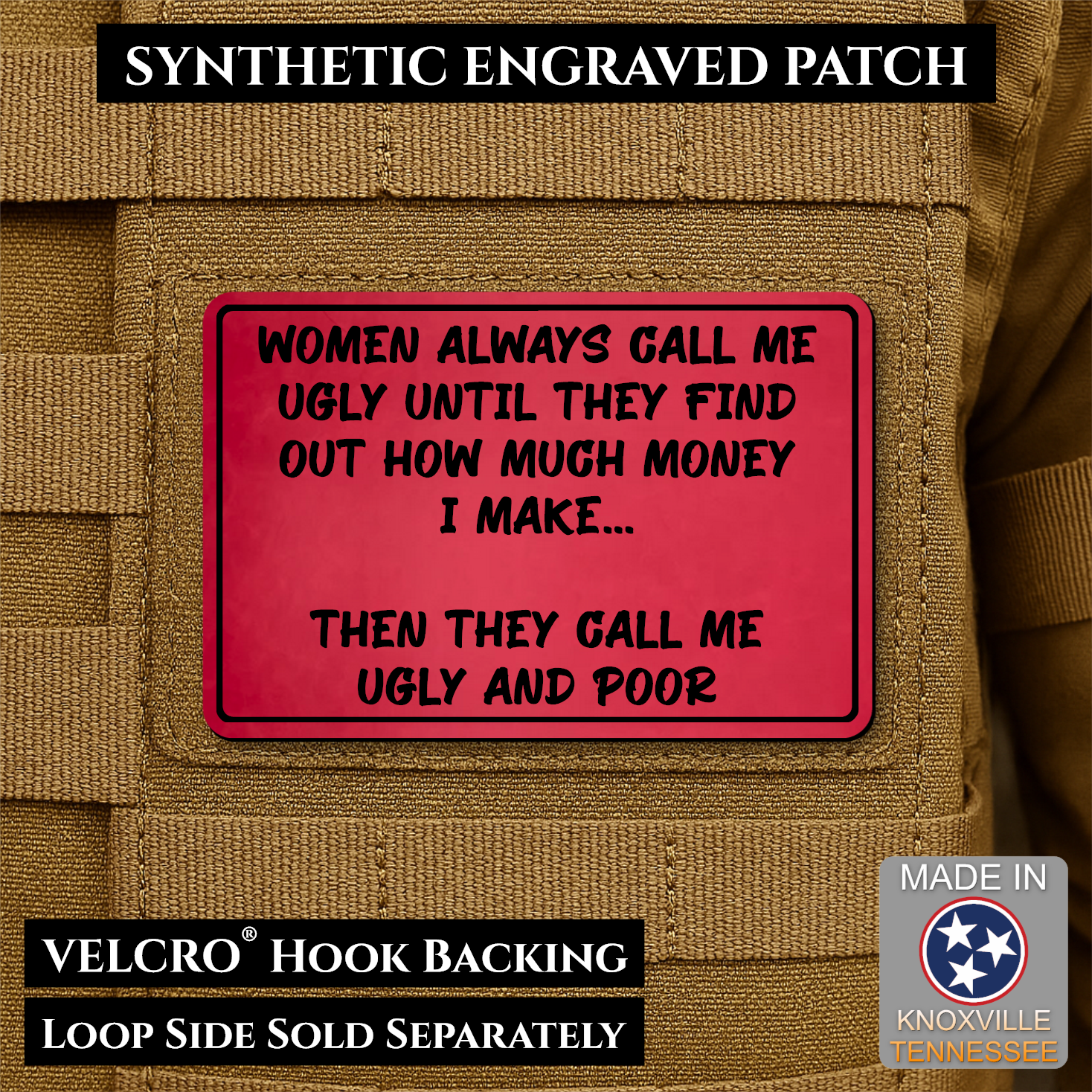 Ugly and Poor Funny Morale Patch | Made in USA | VELCRO® Brand Hook Backing