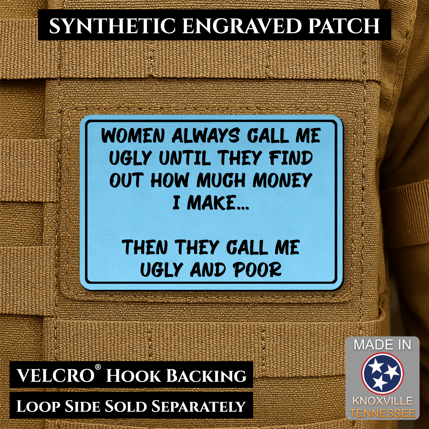 Ugly and Poor Funny Morale Patch | Made in USA | VELCRO® Brand Hook Backing