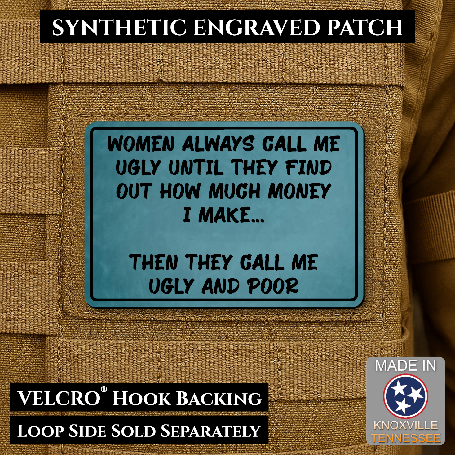 Ugly and Poor Funny Morale Patch | Made in USA | VELCRO® Brand Hook Backing