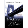 Black Irish Blues: A Caesar Stiles Mystery - Paperback