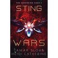 Sting Wars: The Sovereign Code - Paperback