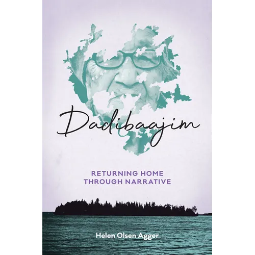 Dadibaajim: Returning Home Through Narrative - Paperback