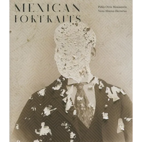 Mexican Portraits - Hardcover