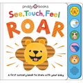 See, Touch, Feel: Roar: A First Sensory Book - Hardcover