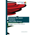 Antoine De Saint-exupery The Little Prince - Paperback