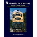 8 Realistic Track Plans For A Spare Room - Paperback