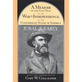 Memoir of the Last Year of the War for Independence in the Confederate States of America