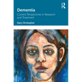 Dementia: Current Perspectives in Research and Treatment - Paperback