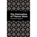 The Damnation of Theron Ware - Hardcover
