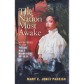 The Nation Must Awake: My Witness to the Tulsa Race Massacre of 1921 - Paperback