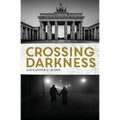 Crossing Darkness - Paperback