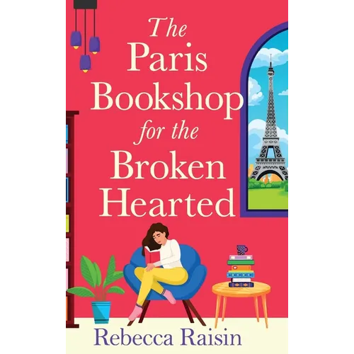 The Paris Bookshop for the Broken-Hearted - Hardcover