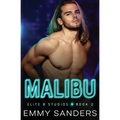 Malibu (Elite 8 Studios Book 2) - Paperback