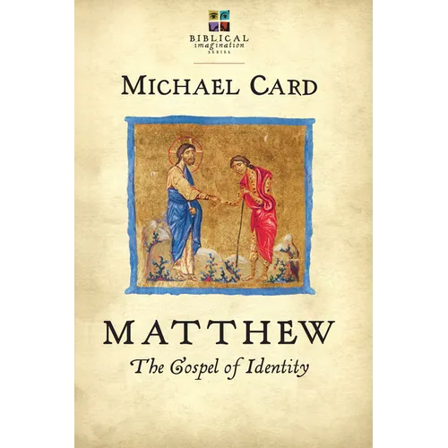 Matthew: The Gospel of Identity - Paperback