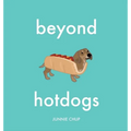 Beyond Hotdogs - Hardcover