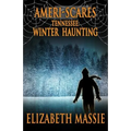 Ameri-scares Tennessee: Winter Haunting - Paperback