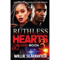 Ruthless Hearts 3: Blood Moon - Paperback