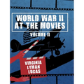 World War II at the Movies: Volume II