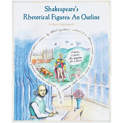 Shakespeare's Rhetorical Figures: An Outline - Paperback
