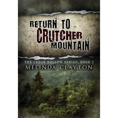 Return to Crutcher Mountain - Hardcover