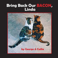 Bring Back Our Bacon, Linda - Paperback