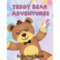 Teddy Bear Adventures Coloring Book - Paperback