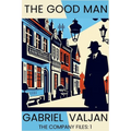 The Good Man: The Company Files - Paperback