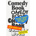 Comedy Book: How Comedy Conquered Culture--And the Magic That Makes It Work - Hardcover