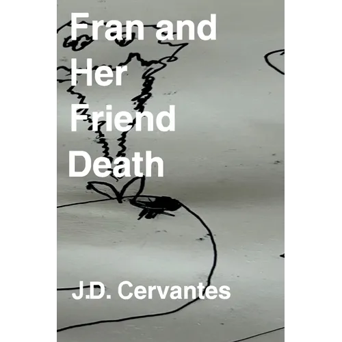 Fran and Her Friend Death - Paperback