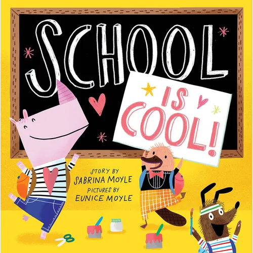 School Is Cool! (a Hello!lucky Book) - Hardcover