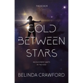 Cold Between Stars - Paperback