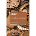 Jüngel: A Guide for the Perplexed - Paperback