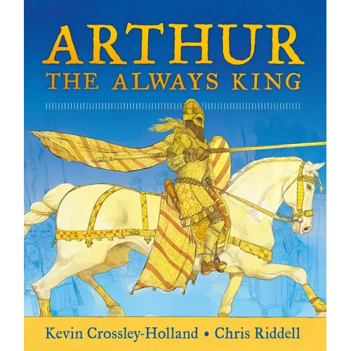 Arthur, the Always King - Hardcover
