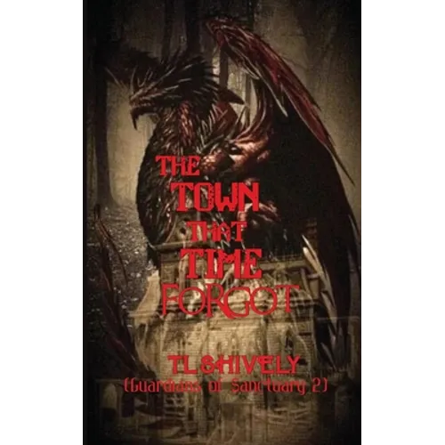 The Town That Time Forgot - Paperback