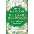 The Earth Transformed: An Untold History - Paperback