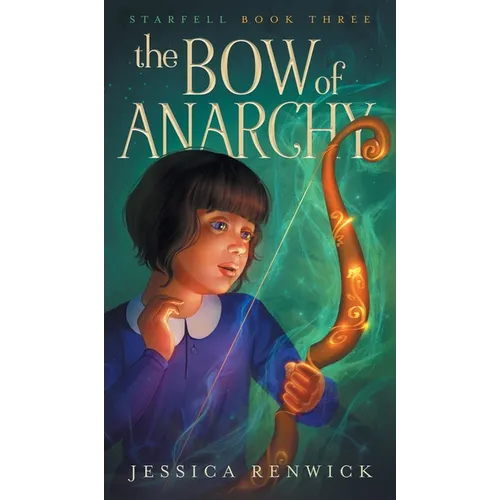 The Bow of Anarchy - Hardcover