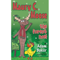 Maury C. Moose and the Forest Noel - Paperback