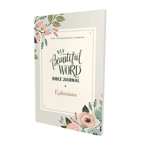 Niv, Beautiful Word Bible Journal, Ephesians, Paperback, Comfort Print - Paperback