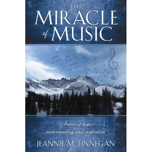 The Miracle of Music - Paperback
