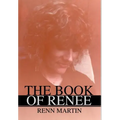 The Book of Renee - Hardcover