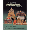 Building Architectural Models - Paperback