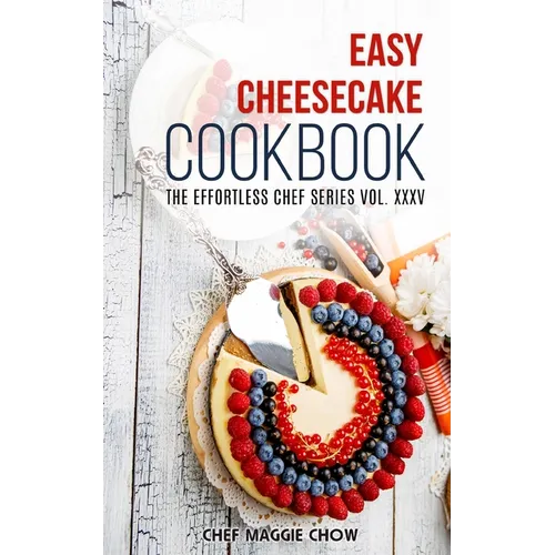 Easy Cheesecake Cookbook - Paperback